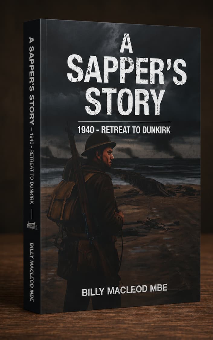 A Sapper's Story - 1940 - Retreat to Dunkirk